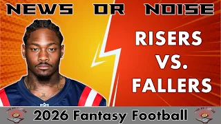 The Biggest ADP Risers Fallers 2026 Fantasy Football