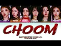 Babymonster 'CHOOM' (Color Coded Lyrics)