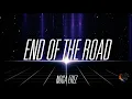 Download Lagu Noga Erez - End Of The Road (Lyrics) 4K