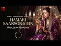 HAMARI SAANSON MEIN AAJ TAK WO | Noor Jahan | Reimagined 2026