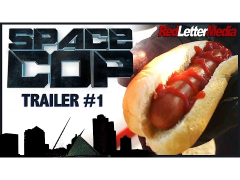 Red Letter Media's Space Cop Trailer #1