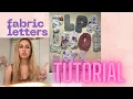 How to Make Fabric Letters Numbers using your printable template for garlands wall decor banners
