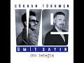 Dön Bebeğim - Gökhan Türkmen & Ümit Sayın