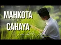 MAHKOTA CAHAYA - AB VOICE | Lirik Lagu | Lagu Religi | Lagu Populer