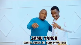 Daniel Gonge Ft Bony Mwaitege Zamu Yangu Official Music Video 