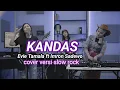 Lagu KANDAS - Evie tamala ft Imron Sadewo - Cover Versi Slow Rock