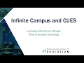 Infinite Campus and CUES