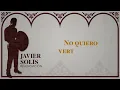 Javier Solís - Renunciación (Letra/Lyrics)