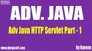 Adv Java HTTP Servlet Part 1