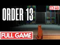 ORDER 13 Gameplay Walkthrough FULL GAME - No Commentary
