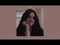 Download Lagu selena gomez - souvenir (sped up)