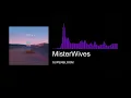 MisterWives - SUPERBLOOM