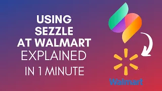 How To Use Sezzle At Walmart 2024