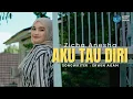 Download Lagu Zicha Anesha - Aku Tau Diri (Official Music Video) | Remix Minang Version