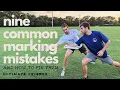 9 Common Marking Mistakes and how to FIX them