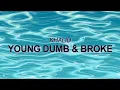 Download Lagu Khalid - Young Dumb \u0026 Broke (Official Audio) ☀️ Summer Songs