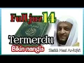 Quran full juz 14 merdu bikin nangis || syaikh Hani ar-rifa'i