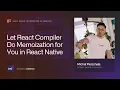 Auto Memoization in React Native React Compiler Has You Covered