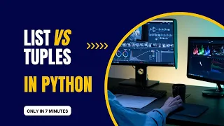 Python Lists and Tuples Explained Make Your Code More Powerful