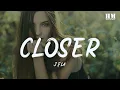Download Lagu J.Fla - Closer [lyric]
