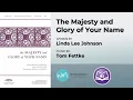 Download Lagu The Majesty and Glory of Your Name | Linda Lee Johnson and Tom Fettke
