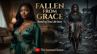 fallen from grace based on true life story the anointed screen