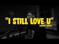 Download Lagu My Marthynz -  I Still Love You  (Acoustic Version)