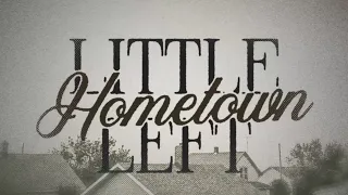 Jason Aldean - Little Hometown Left (Official Lyric Video)