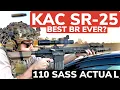 KAC SR-25 - - Best Battle Rifle Ever Is it better than a SCAR OR LMT