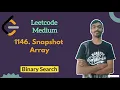 Snapshot Array Leetcode daily challenge Leetcode Medium Binary Search