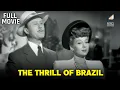 Download Lagu The Thrill of Brazil | Starring Evelyn Keyes, Keenan Wynn \u0026 Ann Miller | Full Movie