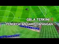 Lagu GBLA TERKINI PENGECATAN GARIS LAPANGAN UTAMA STADION 