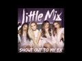 Download Lagu Little Mix – Shout Out to My Ex (Audio)