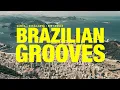 Download Lagu BRAZILIAN GROOVES | Samba, Bossa Nova, Latin Funk, and Soul Vibes Playlist