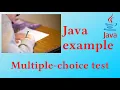 Create a multiple-choice test - Java Example