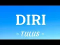 Download Lagu Diri - Tulus (Lirik)