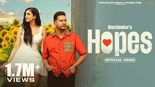 hopes official video hustinder ft harm franklin opi music punjabi songs 2023