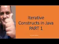 Iterative Constructs In Java part 1 loop for while do while