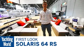 Solaris 64 RS | First Look | Yachting World