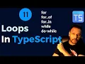 - Loops in TypeScript For For Of For In While D0-While Loops