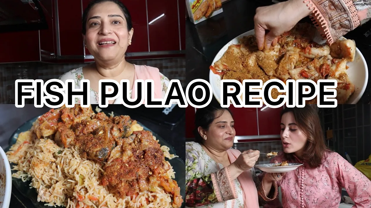 MY SUPER EASY FISH PULAO RECIPE