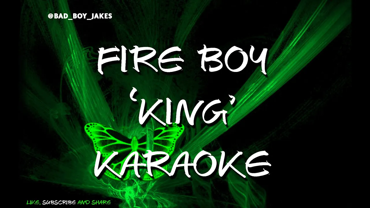 KING - FIREBOY - KARAOKE