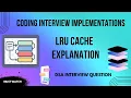 LRU Cache Simple Explanation Coding Interview Question