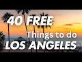 Top 40 FREE Things to Do in Los Angeles