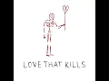 love that kills - lovelytheband