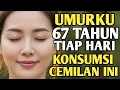 Lagu USIA 50+ WAJIB TONTON !! 14 Camilan Siang Ini Diam-Diam Hilangkan Keriput dan Flek Hitam