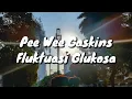 Pee Wee Gaskins - Fluktuasi Glukosa (Lirik)