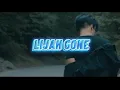 Download Lagu Gone - Lijah (Lyric Music)