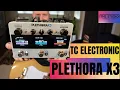 TC Electronic Plethora X3 - Is This All The FX You Need