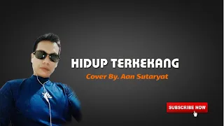 life backed lyrics cover by aan sutaryat